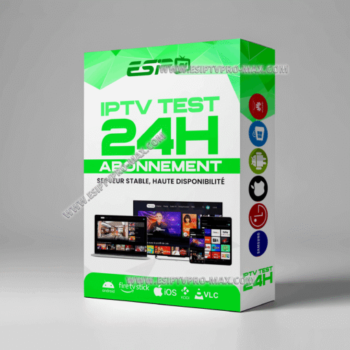 ESIPTV PRO PLUS – TEST 24 HEURES ACTIVE CODE